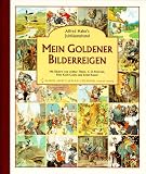 Mein goldener Bilderreigen. Alfred Hahn's Jubil�umsband