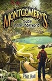 Montgomery's trouble in the underworld