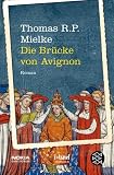 Die Br�cke von Avignon.