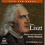The Life and Works of Franz Liszt