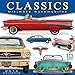 Classics Ultimate Automobiles 2016 Wall Calendar