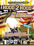 Hood 2 Hood:West Coast Chopped & Screwed