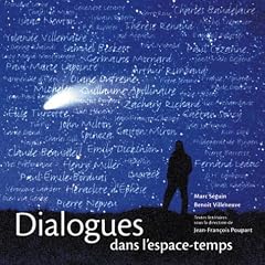 Dialogues dans l'espace-temps