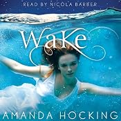 Wake | [Amanda Hocking]