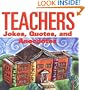 Teachers: Jokes, Quotes, and Anecdotes