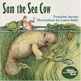 More details of book titled: Sam the Sea Cow (Reading Rainbow Bks.)