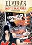 Elvira's Movie Macabre: The Doomsday Machine