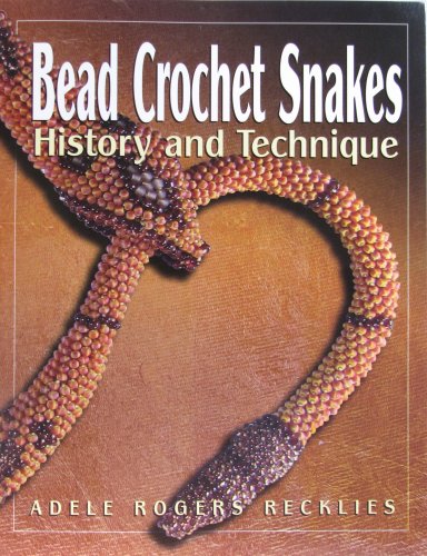 Bead Crochet Snakes: History and Technique