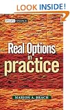 Real Options in Practice (Wiley Finance)