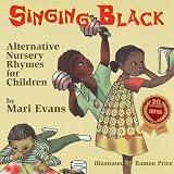 Singing Black: Alternative Nursery Rhymes for Children
