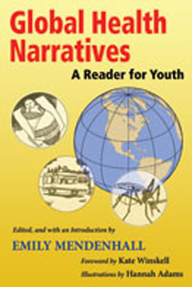 Amazon.com: Global Health Narratives: A Reader for Youth ... Amazon.com: Global Health Narratives: A Reader for Youth ...