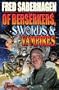 Of Bersekers, Swords and Vampires: A Saberhagen Retrospective (Berserkers)
