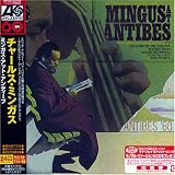 ミンガス・アット・アンティーブ(紙ジャケット仕様)