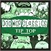 Doo-Wop Classics Vol. 1 [Tip Top Records]