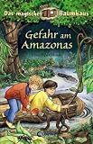 Produkt-Bild: Das magische Baumhaus. Gefahr am Amazonas: Magic Edition 6