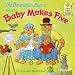 The Berenstain Bears and Baby Makes Five (First Time Books(R))