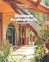 Maisons �cologiques d'aujourd'hui