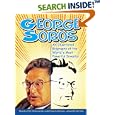 George Soros: An Illustrated Biography of the World's Most Powerful Investor