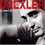 Jorge Drexler - La Edad del Cielo: Sus Grandes Canciones