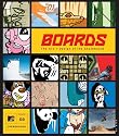 Boards: Art and Design of Skateboards: The Art and Design of the Skateboard (MTV Overground)