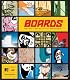 Boards: The Art and Design of the Skateboard (MTV Overground)