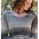 northern knits designs inspired by the knitting traditions of scandinavia iceland and the shetland isles