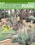 Home Planners Complete Book of Landscape Plans: 50+ Garden Designs to Transform Your Yard