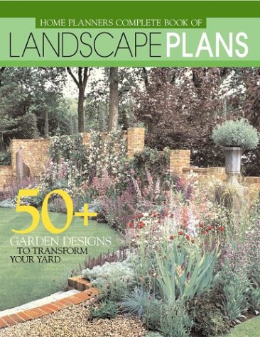 Home Planners Complete Book of Landscape Plans: 50+ Garden Designs to Transform Your Yard under Outdoor & Recreational Areas in The Books Store