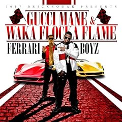 1017 Bricksquad Presents...Ferrari Boyz