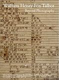 William Henry Fox Talbot : beyond photography