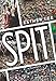 Spit