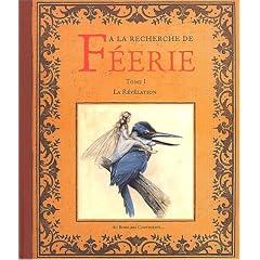 A la recherche de f�erie, volume 1 : La R�v�lation