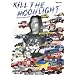 Kill the Moonlight (DVD with Soundtrack CD  featuring Beck, Steve Hanft)