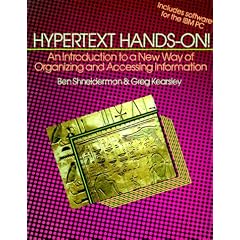 Hypertext Hands-on!: An Introduction to New Way of Organizing and Accessing Information