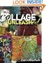 Collage Unleashed