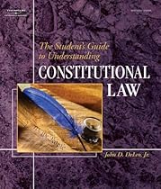 The Student's Guide to Understanding Constitutional Law