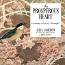 The Prosperous Heart: Creating a Life of 'Enough'