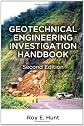 Geotechnical Engineering Investigation Handbook, Second Edition