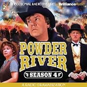 Powder River - Season Four: A Radio Dramatization | [Jerry Robbins]