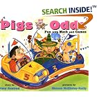 Pigs at Odds: Fun with Math and Games by  Amy Axelrod and Sharon McGinley-Nally