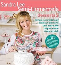 Sandra Lee Semi-HomemadeDesserts 2 (Sandra Lee Semi Homemade)