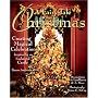 A Fairy-Tale Christmas: Creating Magical Celebrations Inspired by an Enchanted Castle