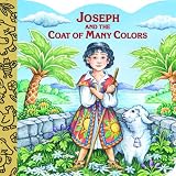Joseph and the Coat of Many Colors (A Chunky Book(R))
