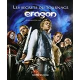 Eragon : Les secrets du tournagepar Mark Cotta Vaz
