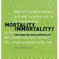 Mortality Immortality?: The Legacy of 20th-Century Art (Getty Conservation Institute)