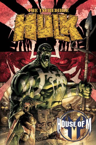  House of M: Incredible Hulk