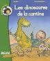 Les dinosaures de la cantine
