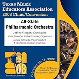 Texas Music Educators Association 2008: All-State Philharmonic Orchestra