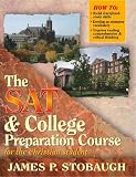The Sat and College Preparation Course for the Christian Student