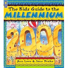 The Kids Guide to the Millennium